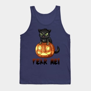 FEAR ME | Halloween black kitten and pumpkin cartoon Tank Top